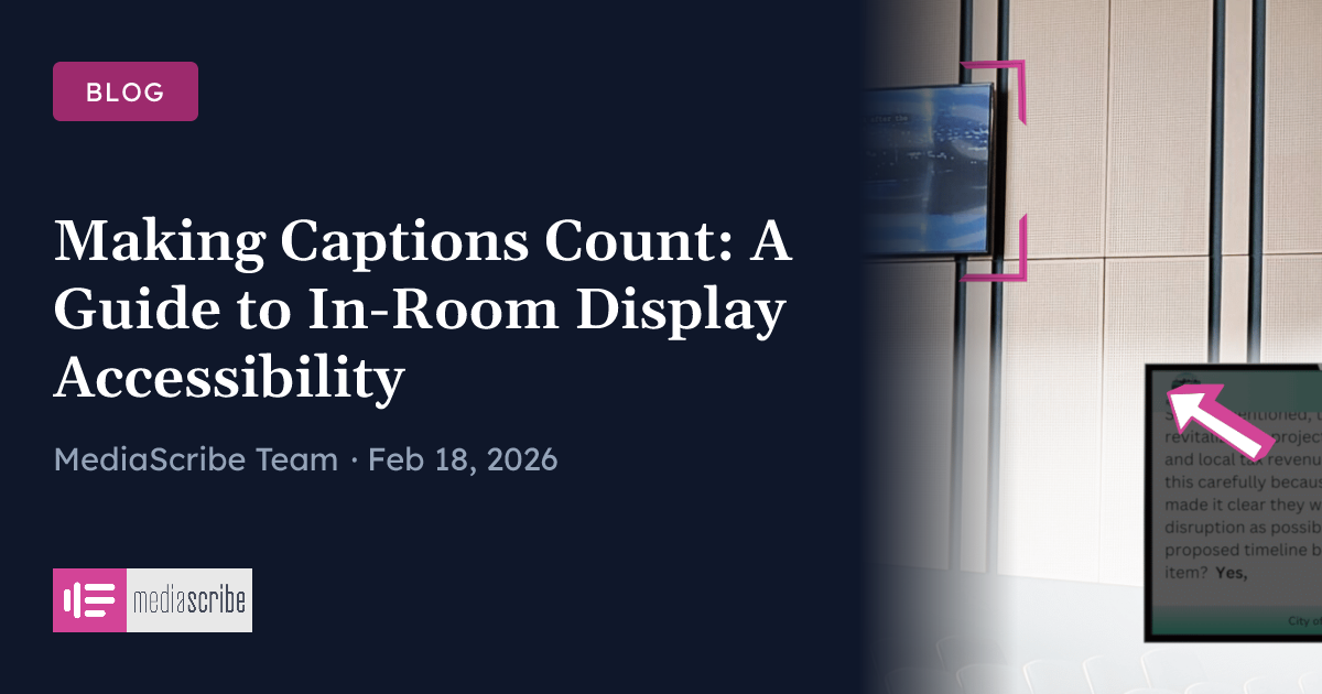 Making Captions Count: A Guide to In-Room Display Accessibility ...