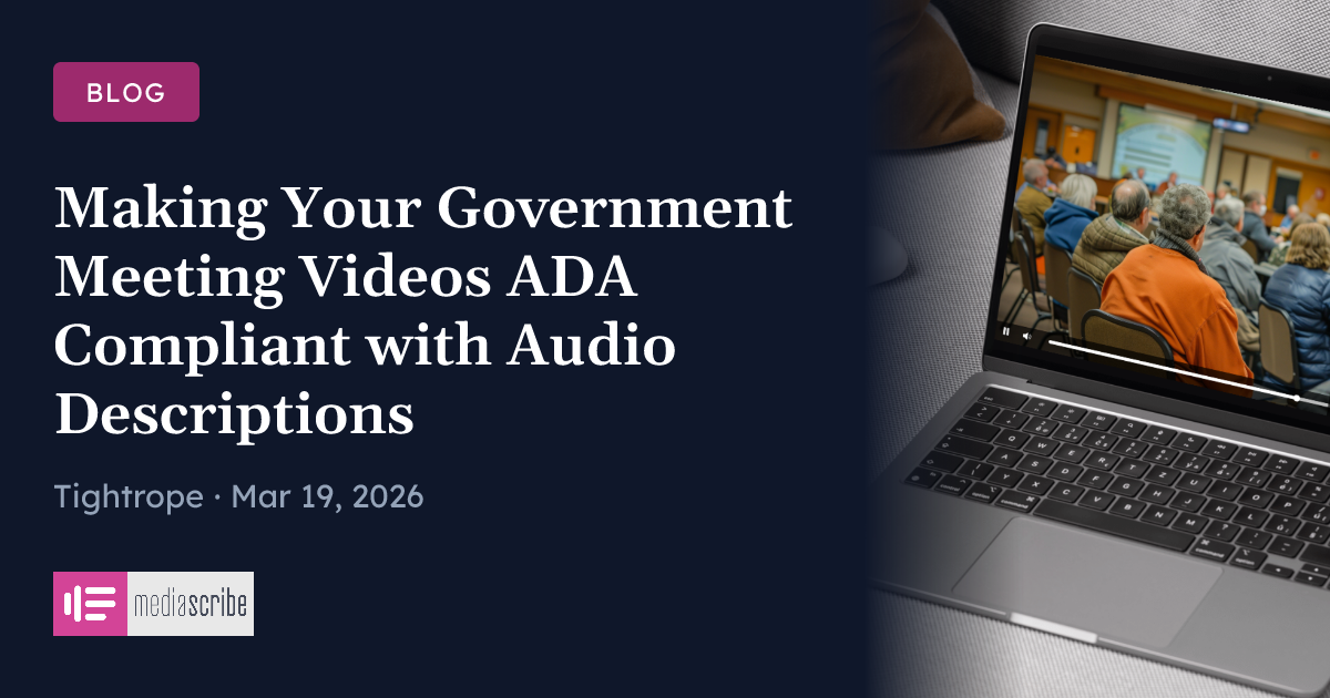 ADA Video Compliance Guide: Audio Descriptions for Government Meetings ...