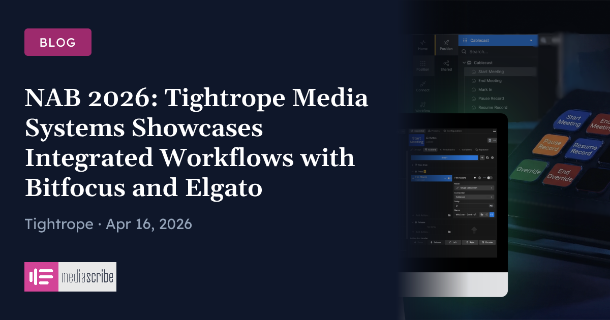 NAB 2026: Tightrope Media Systems Showcases Integrated Workflows with ...